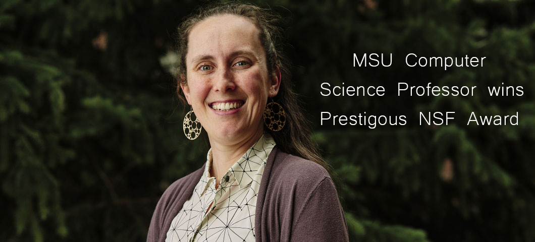 MSU Computer Science Professor wins NSF AwardA