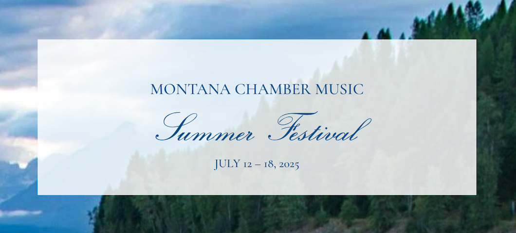 Montana Chamber Music - Summer Festival