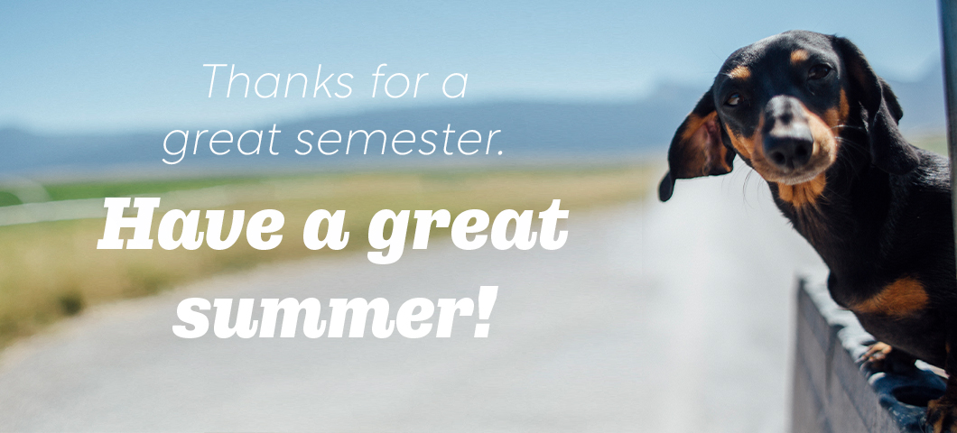 Have a great summer!