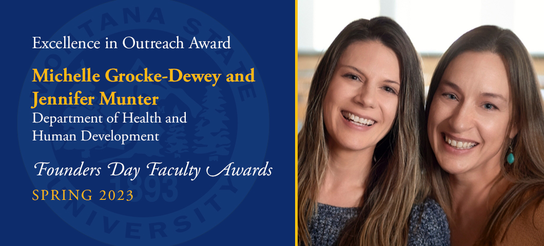 Excellence in Outreach Award: Michelle Grocke-Dewey and Jennifer Munter , Founders Day Faculty Awards, Academic Year 2022-23. Portrait of Michelle Grocke-Dewey and Jennifer Munter.