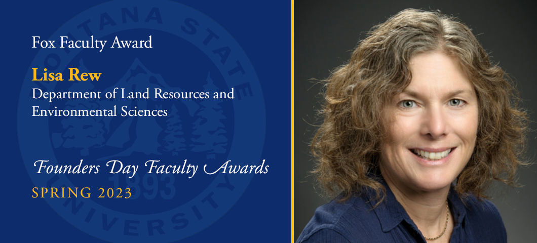 Fox Faculty Award for Accomplishments in Teaching, Research/Creative Activity: Lisa Rew, Founders Day Faculty Awards, Academic Year 2022-23. Portrait of Lisa Rew.