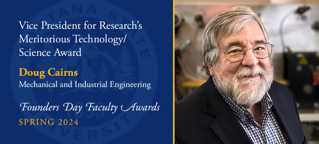 Vice President for Research's Meritorious Technology/Science Award: Douglas Cairns, Founders Day Faculty Awards, Academic Year 2023-24. Portrait of Douglas Cairns.