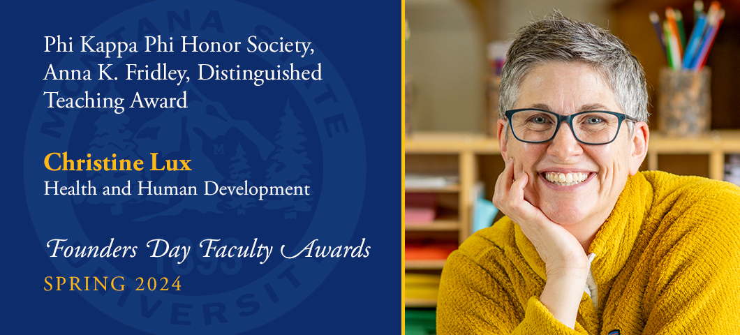 Phi Kappa Phi Honor Society, Anna K. Fridley, Distinguished Teaching Award (Tenure Track): Christine Lux, Founders Day Faculty Awards, Academic Year 2023-24. Portrait of Christine Lux.