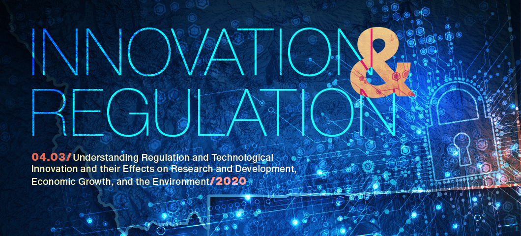 Technological Innovation and Regulation - Regulation and Applied