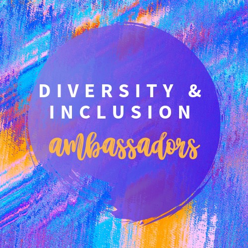 Diversity and Inclusion Ambassador
