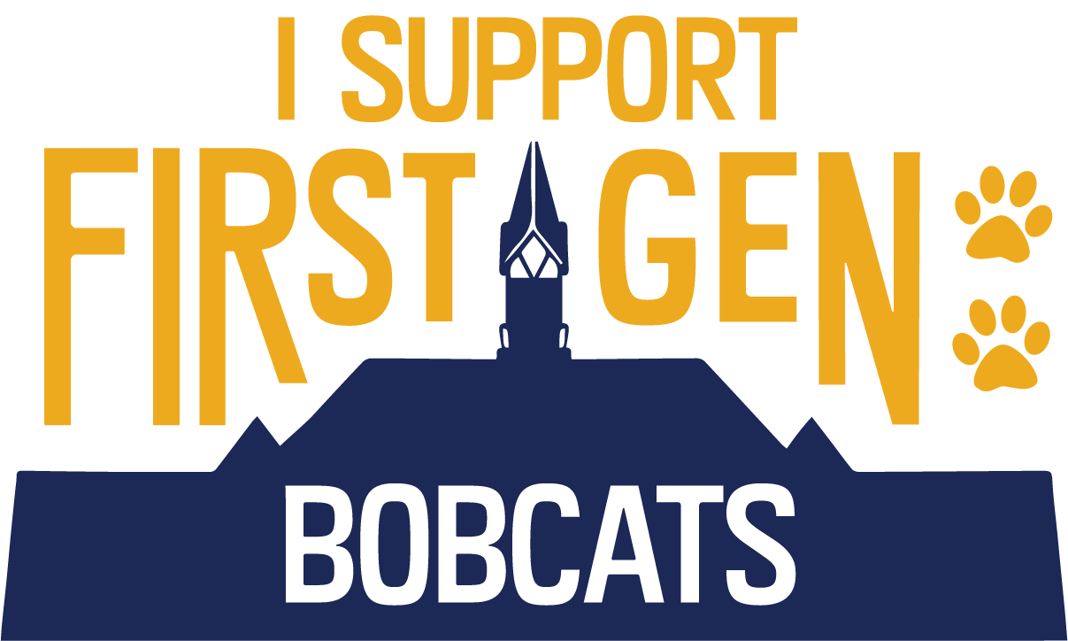 I Support First Gen Bobcats