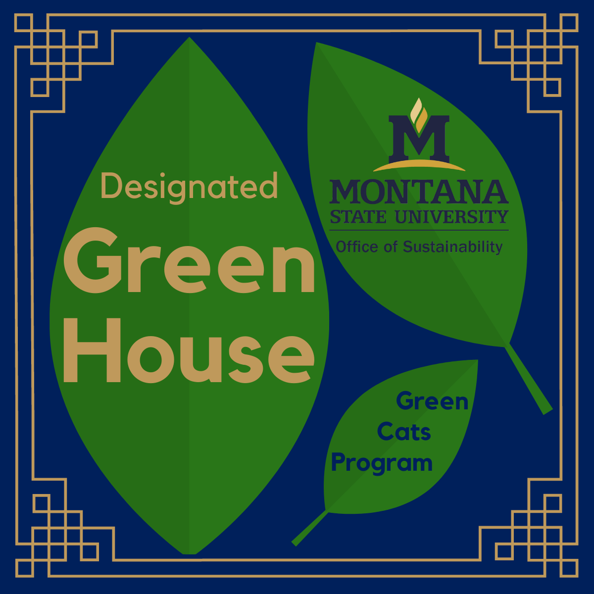 Designated Green House Green Cats Program