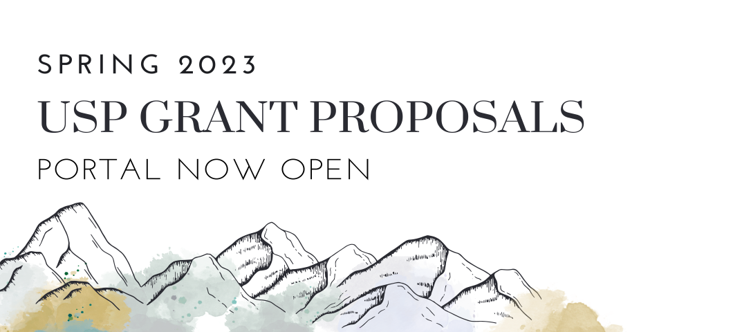 Spring 2023 USP Grant Proposals Now Open